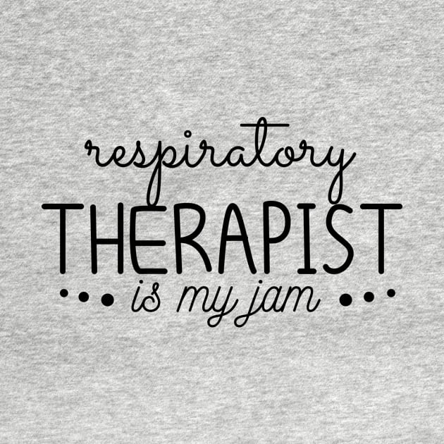 respiratory therapist is my jam funny, by mezy